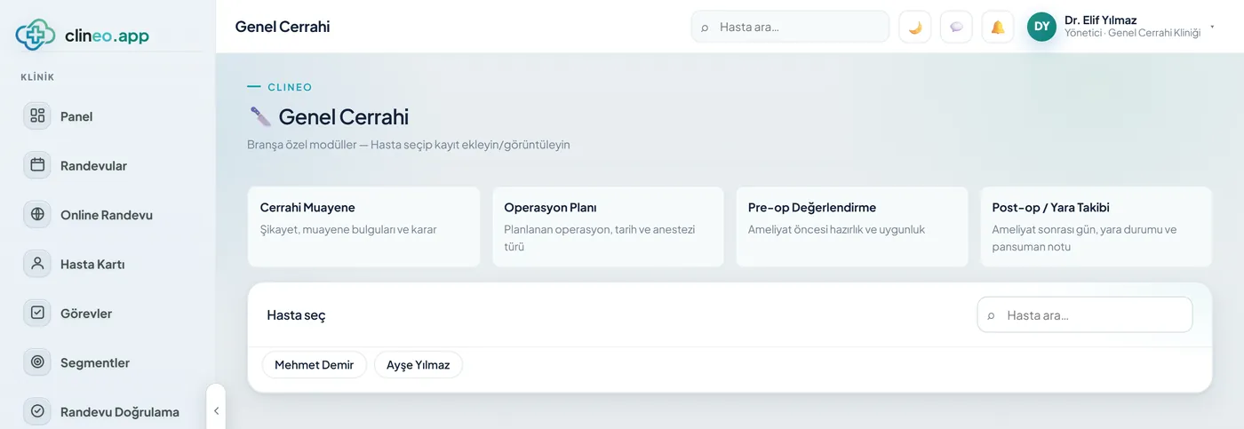 Clineo panelinde Genel Cerrahi branşına özel modüller: Cerrahi Muayene, Operasyon Planı, Pre-op Değerlendirme ve Post-op / Yara Takibi