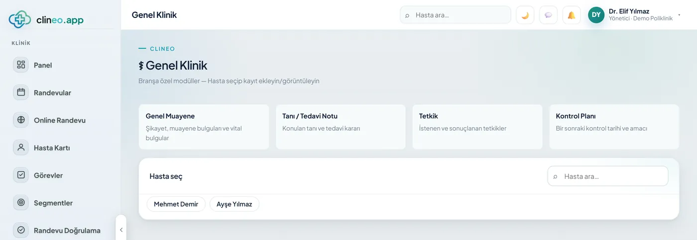 Clineo panelinde Genel Klinik branşına özel modüller: Genel Muayene, Tanı / Tedavi Notu, Tetkik ve Kontrol Planı