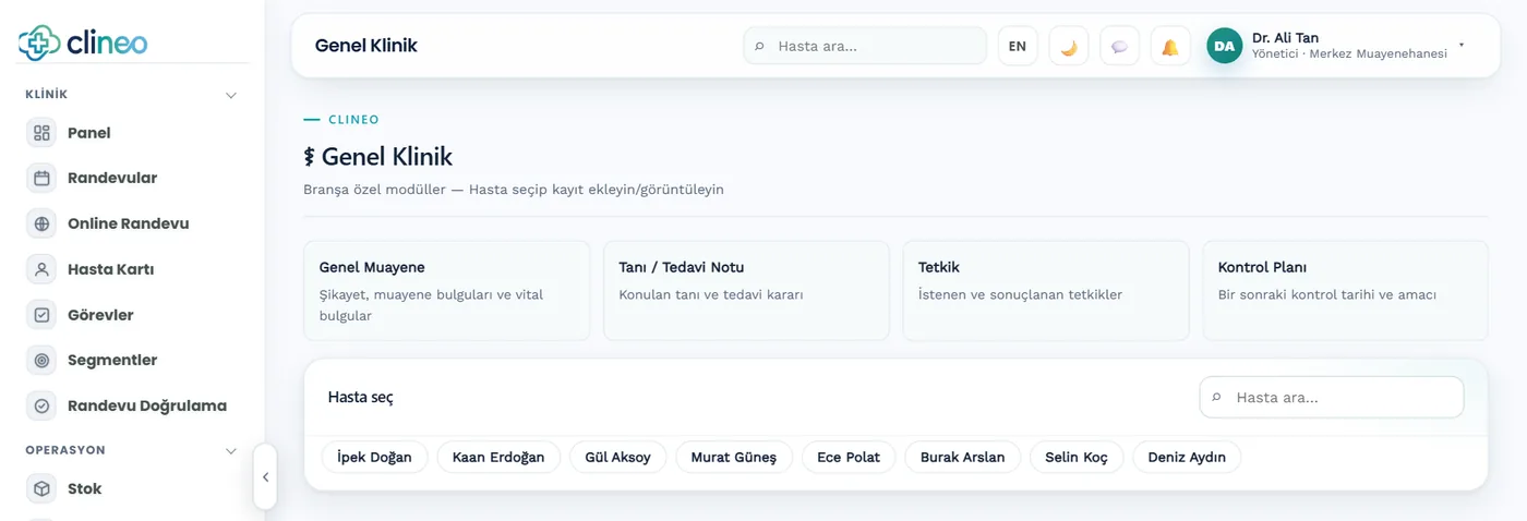 Clineo panelinde Genel Klinik branşına özel modüller: Genel Muayene, Tanı / Tedavi Notu, Tetkik ve Kontrol Planı
